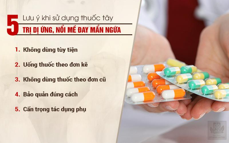 Sử dụng thuốc tây chữa nổi mề đay cần lưu ý gì?