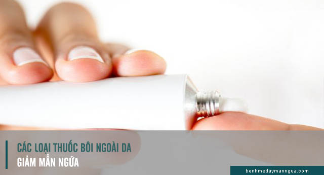 chữa mẩn ngứa ngoài da bằng thuốc bôi