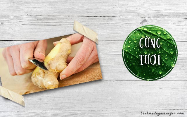 chữa mề đay bằng gừng tươi
