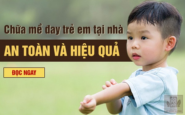 Giúp trẻ hết sẩn, mề đay bằng cách chữa hiệu quả ngay tại nhà
